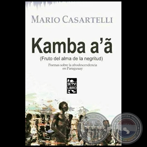 KAMBA A'  - Autor: MARIO CASARTELLI - Ao 2017